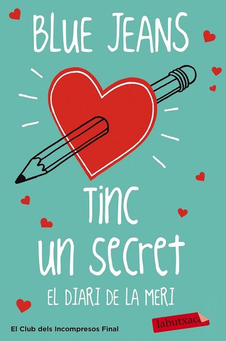 TINC UN SECRET. EL DIARI DE LA MERI | 9788499309798 | BLUE JEANS | Llibres Parcir | Llibreria Parcir | Llibreria online de Manresa | Comprar llibres en català i castellà online