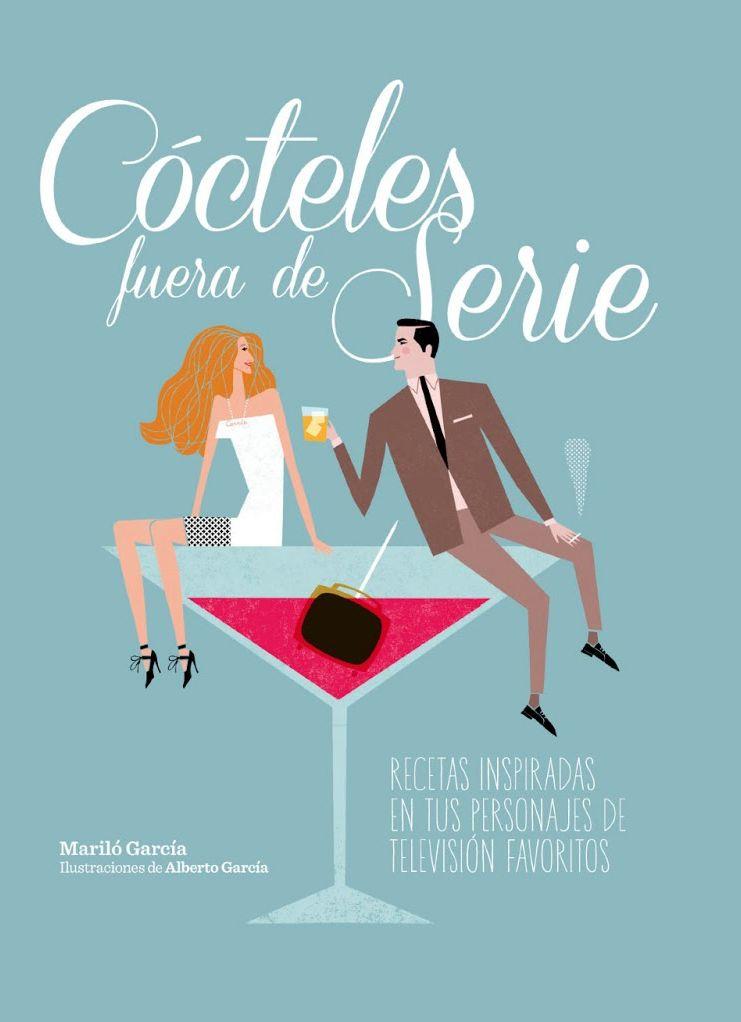 CÓCTELES FUERA DE SERIE | 9788497859936 | MARILÓ GARCÍA/ALBERTO GARCÍA | Llibres Parcir | Llibreria Parcir | Llibreria online de Manresa | Comprar llibres en català i castellà online