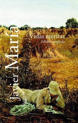 VIDAS ESCRITAS | 9788420478654 | JAVIER MARIAS | Llibres Parcir | Llibreria Parcir | Llibreria online de Manresa | Comprar llibres en català i castellà online