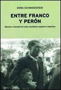 ENTRE FRANCO Y PERON | 9788484321958 | DORA SCHWARZSTEIN | Llibres Parcir | Llibreria Parcir | Llibreria online de Manresa | Comprar llibres en català i castellà online
