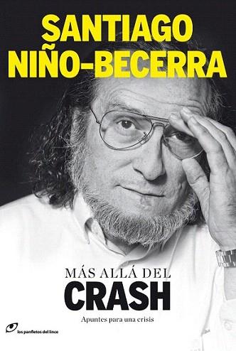MAS ALLA DEL CRASH | 9788415070153 | SANTIAGO NIÑO BECERRA | Llibres Parcir | Librería Parcir | Librería online de Manresa | Comprar libros en catalán y castellano online