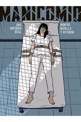 MANICOMIO | 9788417442293 | BATALLA, MONTSE / XEVIDOM | Llibres Parcir | Llibreria Parcir | Llibreria online de Manresa | Comprar llibres en català i castellà online