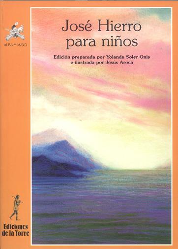 JOSE HIERRO PARA NIÐOS | 9788479602178 | Llibres Parcir | Llibreria Parcir | Llibreria online de Manresa | Comprar llibres en català i castellà online