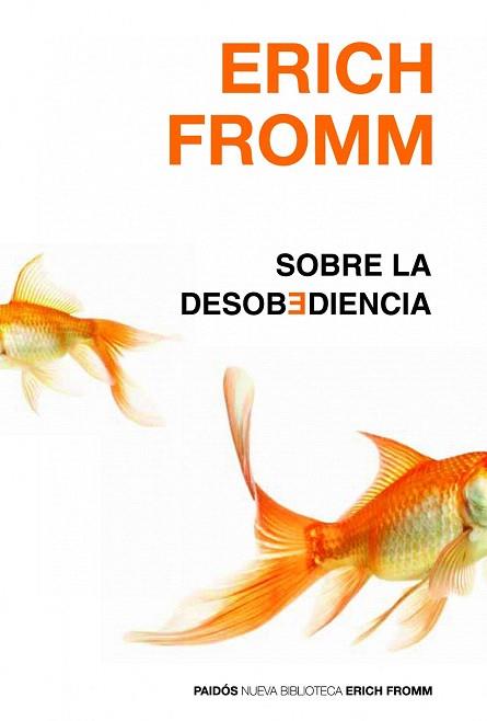 SOBRE LA DESOBEDIENCIA col nueva biblioteca Erich Fromm | 9788449325878 | ERICH FROMM | Llibres Parcir | Librería Parcir | Librería online de Manresa | Comprar libros en catalán y castellano online