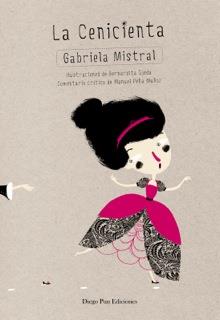 LA CENICIENTA | 9788494265938 | MISTRAL, GABRIELA | Llibres Parcir | Librería Parcir | Librería online de Manresa | Comprar libros en catalán y castellano online