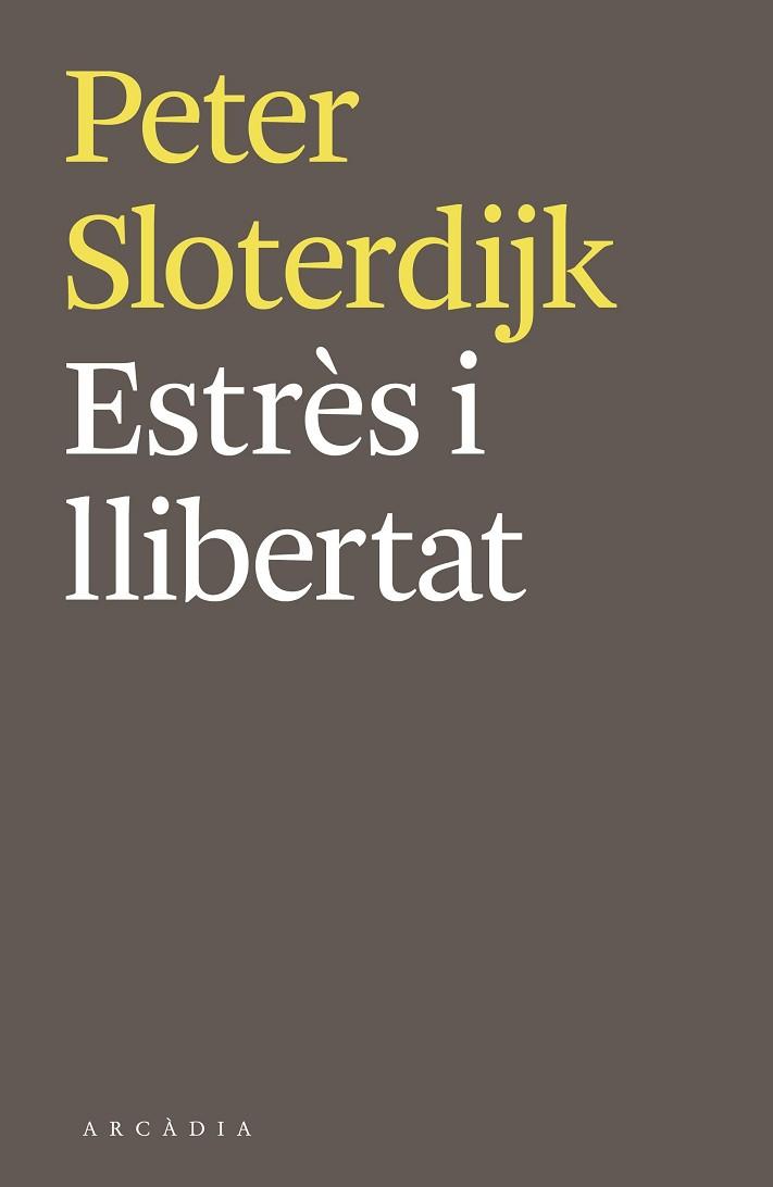 ESTRÈS I LLIBERTAT | 9788494468018 | SLOTERDIJK, PETER | Llibres Parcir | Llibreria Parcir | Llibreria online de Manresa | Comprar llibres en català i castellà online