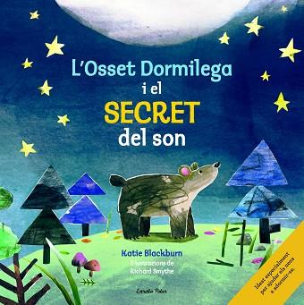 L' OSSET DORMILEGA I EL SECRET DEL SON TEMA: ÓSSOS. | 9788416522361 | KATIE BLACKBURN/RICHARD SMYTHE | Llibres Parcir | Llibreria Parcir | Llibreria online de Manresa | Comprar llibres en català i castellà online