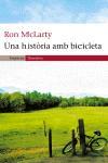 UNA HISTORIA AMB BICICLETA | 9788497871136 | MCLARTY | Llibres Parcir | Llibreria Parcir | Llibreria online de Manresa | Comprar llibres en català i castellà online