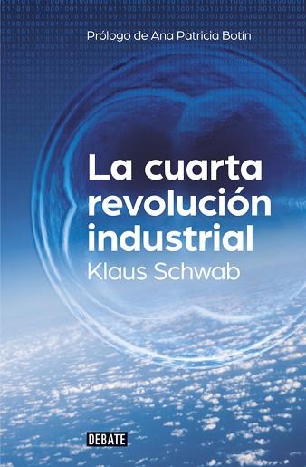 LA CUARTA REVOLUCIÓN INDUSTRIAL | 9788499926940 | SCHWAB, KLAUS | Llibres Parcir | Librería Parcir | Librería online de Manresa | Comprar libros en catalán y castellano online
