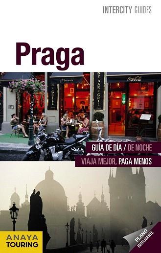GUIA INTERCITI PRAGA | 9788499355207 | CALVO, GABRIEL/TZSCHASCHEL, SABINE | Llibres Parcir | Librería Parcir | Librería online de Manresa | Comprar libros en catalán y castellano online
