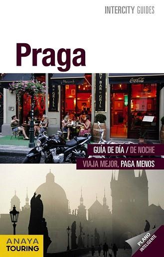 GUIA INTERCITI PRAGA | 9788499355207 | CALVO, GABRIEL/TZSCHASCHEL, SABINE | Llibres Parcir | Llibreria Parcir | Llibreria online de Manresa | Comprar llibres en català i castellà online