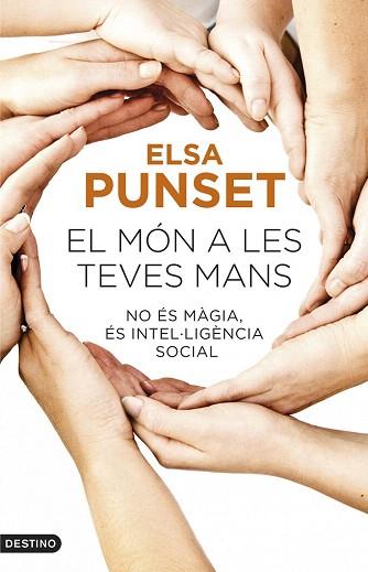 EL MÓN A LES TEVES MANS | 9788497102452 | ELSA PUNSET | Llibres Parcir | Llibreria Parcir | Llibreria online de Manresa | Comprar llibres en català i castellà online