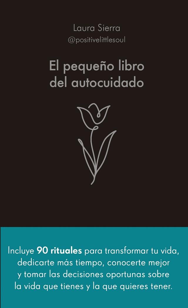 EL PEQUEÑO LIBRO DEL AUTOCUIDADO | 9788413442686 | SIERRA, LAURA | Llibres Parcir | Librería Parcir | Librería online de Manresa | Comprar libros en catalán y castellano online