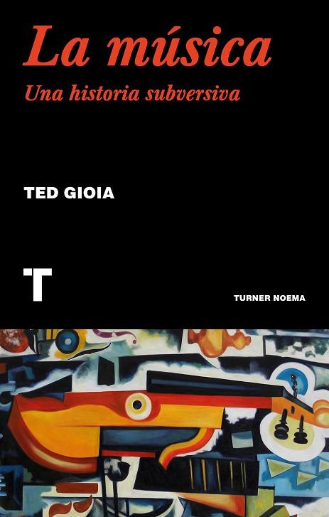 LA MÚSICA | 9788417866556 | GIOIA, TED | Llibres Parcir | Llibreria Parcir | Llibreria online de Manresa | Comprar llibres en català i castellà online