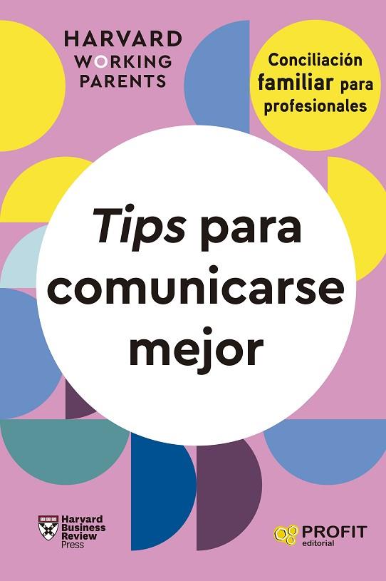 TIPS PARA COMUNICARSE MEJOR | 9788419841681 | HARVARD BUSINESS REVIEW PRESS | Llibres Parcir | Librería Parcir | Librería online de Manresa | Comprar libros en catalán y castellano online