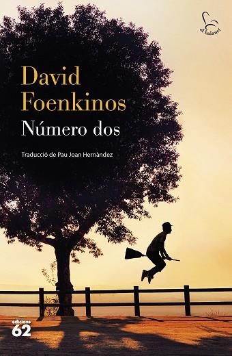 NÚMERO DOS | 9788429780482 | FOENKINOS, DAVID | Llibres Parcir | Llibreria Parcir | Llibreria online de Manresa | Comprar llibres en català i castellà online