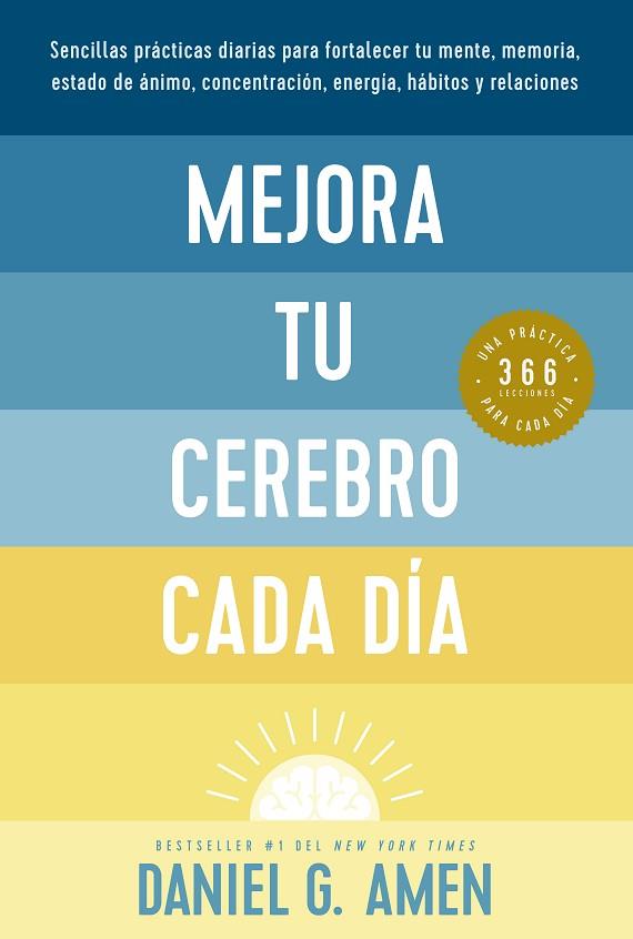MEJORA TU CEREBRO CADA DÍA | 9788417963934 | AMEN, DANIEL G. | Llibres Parcir | Llibreria Parcir | Llibreria online de Manresa | Comprar llibres en català i castellà online