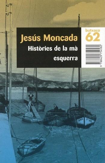 HISTORIES DE LA MA ESQUERRA | 9788429754582 | MONCADA | Llibres Parcir | Llibreria Parcir | Llibreria online de Manresa | Comprar llibres en català i castellà online