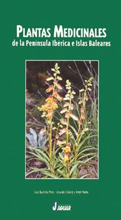PLANTAS MEDICINALES DE PENINSULA IBERICA | 9788489960527 | JUAN BAITISTA | Llibres Parcir | Librería Parcir | Librería online de Manresa | Comprar libros en catalán y castellano online