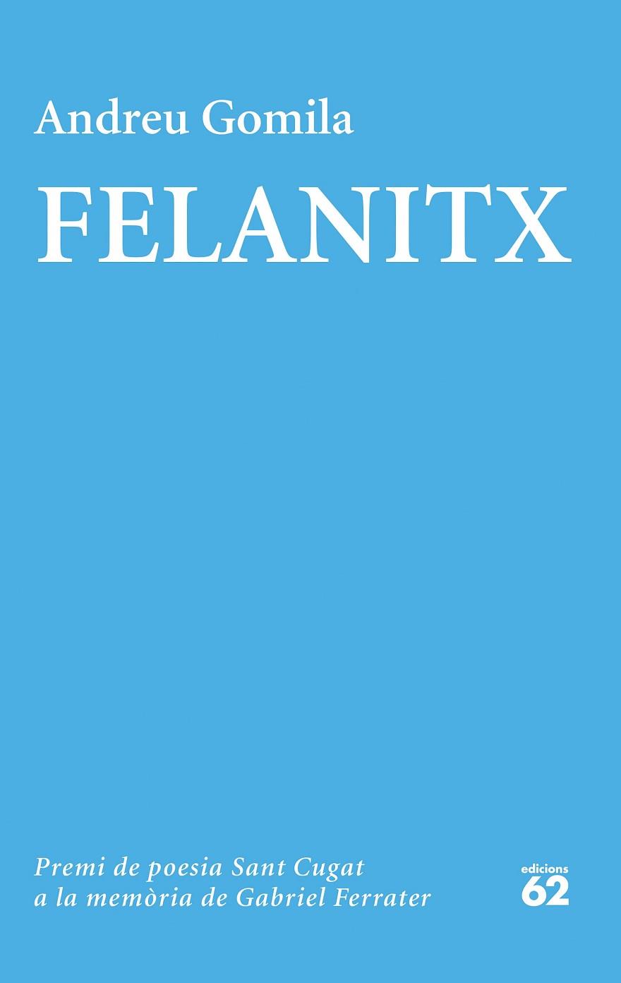 FELANITX | 9788429778991 | GOMILA, ANDREU | Llibres Parcir | Llibreria Parcir | Llibreria online de Manresa | Comprar llibres en català i castellà online