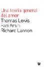 UNA TEORIA GENERAL DEL AMOR | 9788479017569 | LEWIS | Llibres Parcir | Librería Parcir | Librería online de Manresa | Comprar libros en catalán y castellano online