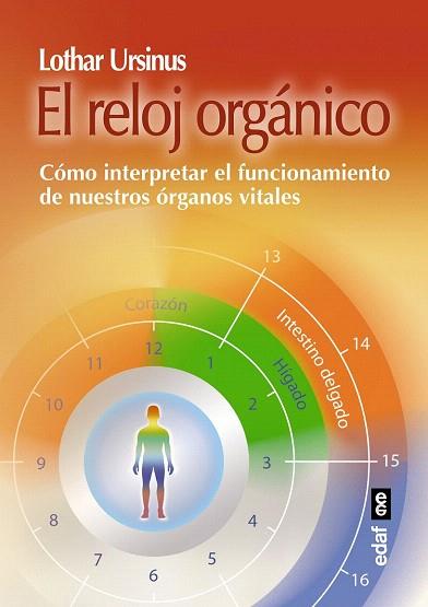 EL RELOJ ORGÁNICO | 9788441435315 | URSINUS, LOTHAR | Llibres Parcir | Librería Parcir | Librería online de Manresa | Comprar libros en catalán y castellano online