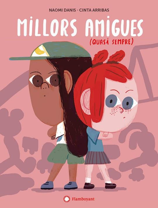 MILLORS AMIGUES (QUASI SEMPRE) | 9788417749989 | DANIS, NAOMI | Llibres Parcir | Librería Parcir | Librería online de Manresa | Comprar libros en catalán y castellano online