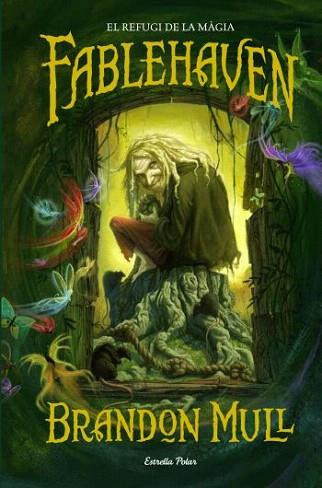 FABLEHAVEN 1 REFUGI DE LA MAGIA | 9788499320168 | MULL BRANDON | Llibres Parcir | Librería Parcir | Librería online de Manresa | Comprar libros en catalán y castellano online