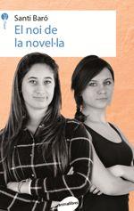 EL NOI DE LA NOVEL·LA | 9788416844111 | BARÓ, SANTI | Llibres Parcir | Llibreria Parcir | Llibreria online de Manresa | Comprar llibres en català i castellà online