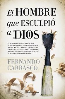 HOMBRE QUE ESCULPIÓ A DIOS, EL (B4P) | 9788416622191 | CARRASCO, FERNANDO | Llibres Parcir | Llibreria Parcir | Llibreria online de Manresa | Comprar llibres en català i castellà online