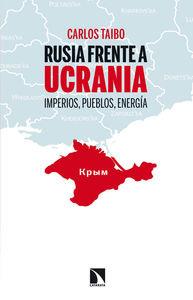 RUSIA FRENTE A UCRANIA | 9788483199084 | TAIBO, CARLOS | Llibres Parcir | Librería Parcir | Librería online de Manresa | Comprar libros en catalán y castellano online
