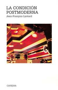 LA CONDICION POSTMODERNA | 9788437604664 | LYOTARD | Llibres Parcir | Librería Parcir | Librería online de Manresa | Comprar libros en catalán y castellano online