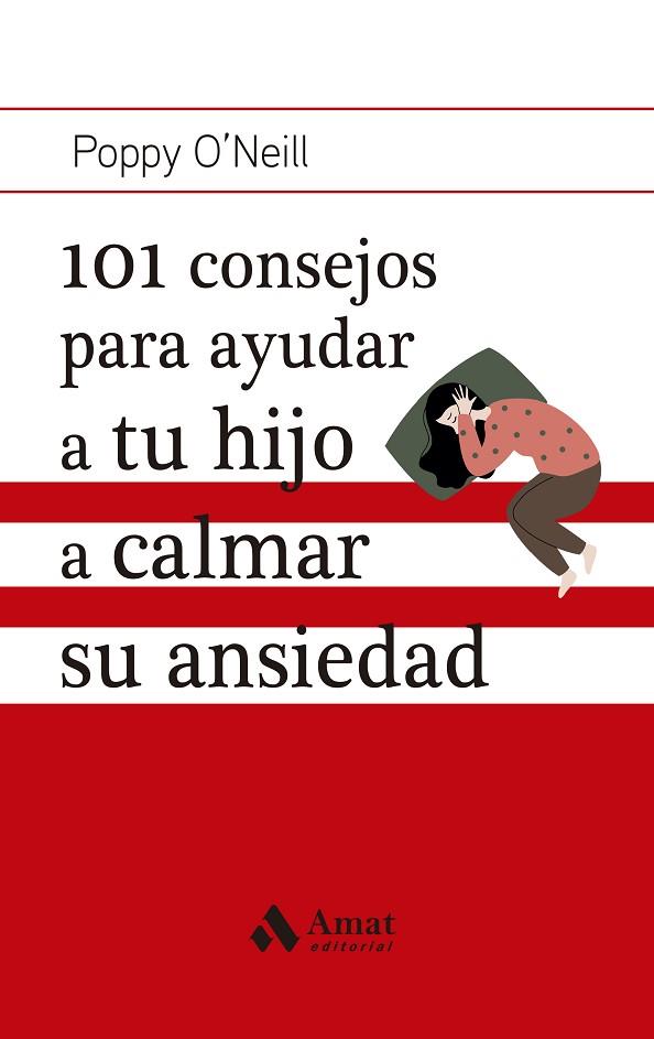 101 CONSEJOS PARA AYUDAR A TU HIJO A CALMAR SU ANSIEDAD | 9788419341662 | O'NEILL, POPPY | Llibres Parcir | Llibreria Parcir | Llibreria online de Manresa | Comprar llibres en català i castellà online