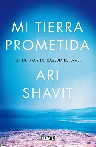 MI TIERRA PROMETIDA | 9788499924762 | SHAVIT,ARI | Llibres Parcir | Librería Parcir | Librería online de Manresa | Comprar libros en catalán y castellano online