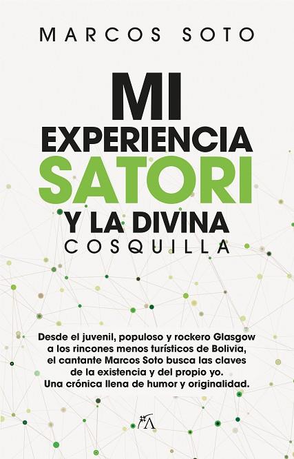 MI EXPERIENCIA SATORI Y LA DIVINA COSQUILLA | 9788417057473 | MARCOS SOTO | Llibres Parcir | Librería Parcir | Librería online de Manresa | Comprar libros en catalán y castellano online