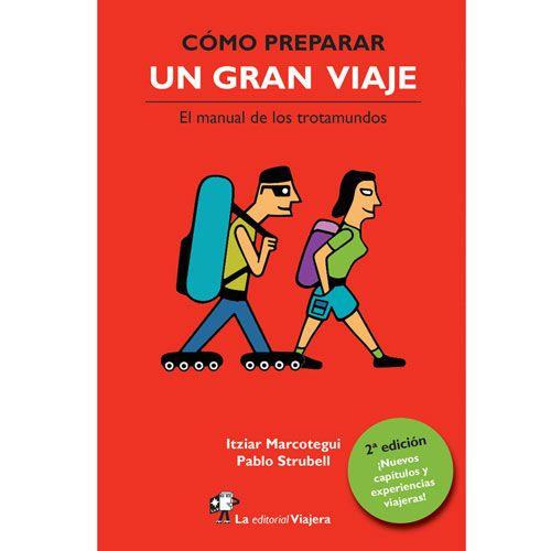 COMO PREPARAR UN GRAN VIAJE | 9788494240065 | MARCOTEGUI, ITZIAR                                STRUBELL, PABLO | Llibres Parcir | Librería Parcir | Librería online de Manresa | Comprar libros en catalán y castellano online