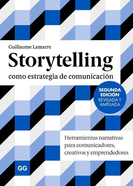 STORYTELLING COMO ESTRATEGIA DE COMUNICACIÓN | 9788425236198 | LAMARRE, GUILLAUME | Llibres Parcir | Librería Parcir | Librería online de Manresa | Comprar libros en catalán y castellano online
