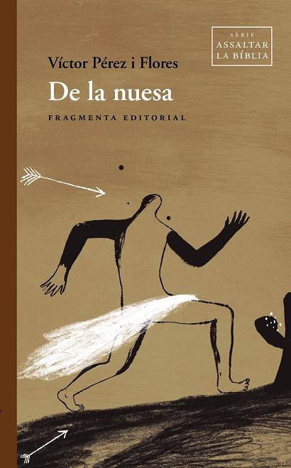 DE LA NUESA | 9788417796853 | PÉREZ FLORES, VÍCTOR | Llibres Parcir | Librería Parcir | Librería online de Manresa | Comprar libros en catalán y castellano online