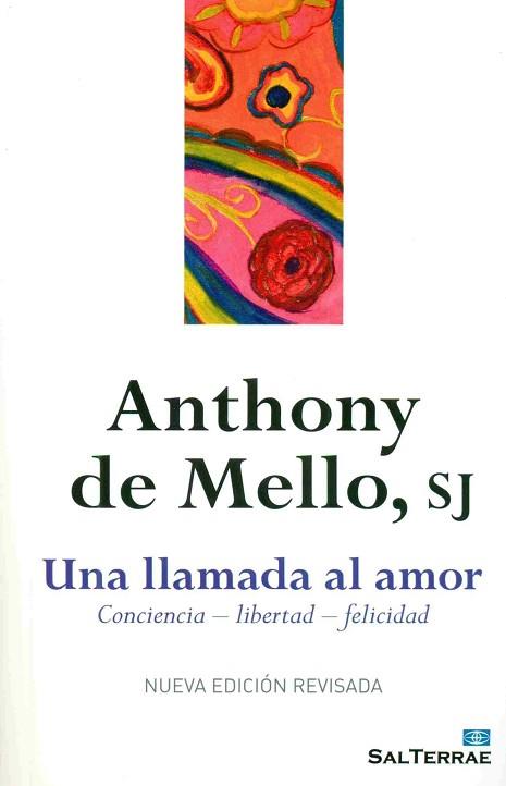 UNA LLAMADA AL AMOR | 9788429324853 | DE MELLO, ANTHONY | Llibres Parcir | Librería Parcir | Librería online de Manresa | Comprar libros en catalán y castellano online