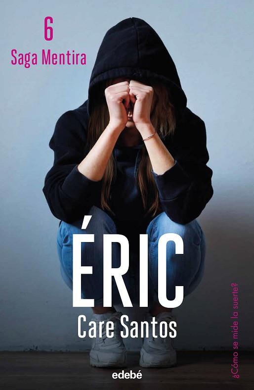 ÉRIC | 9788468370026 | SANTOS, CARE | Llibres Parcir | Llibreria Parcir | Llibreria online de Manresa | Comprar llibres en català i castellà online