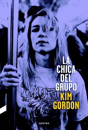 LA CHICA DEL GRUPO | 9788494216787 | GORDON, KIM | Llibres Parcir | Llibreria Parcir | Llibreria online de Manresa | Comprar llibres en català i castellà online
