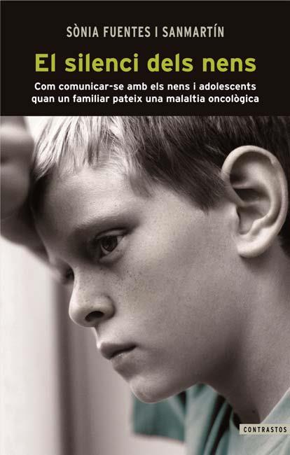 EL SILENCI DELS NENS | 9788498466997 | FUENTES SANMARTÍN, SÒNIA | Llibres Parcir | Librería Parcir | Librería online de Manresa | Comprar libros en catalán y castellano online