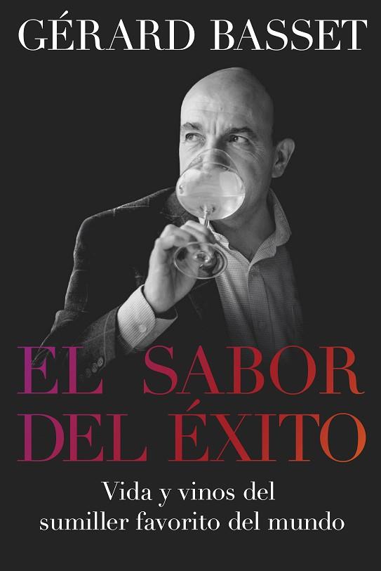 EL SABOR DEL ÉXITO | 9788418272042 | BASSET, GÉRARD | Llibres Parcir | Llibreria Parcir | Llibreria online de Manresa | Comprar llibres en català i castellà online