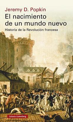 EL NACIMIENTO DE UN MUNDO NUEVO | 9788418526183 | POPKIN, JEREMY | Llibres Parcir | Librería Parcir | Librería online de Manresa | Comprar libros en catalán y castellano online