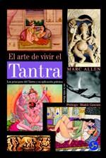 ARTE DE VIVIR EL TANTRA | 9788488066459 | ALLEN | Llibres Parcir | Librería Parcir | Librería online de Manresa | Comprar libros en catalán y castellano online