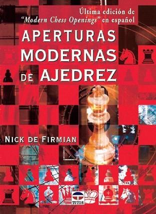 APERTURAS MODERNAS DE AJEDREZ | 9788479023614 | FIRMIAN NICK | Llibres Parcir | Llibreria Parcir | Llibreria online de Manresa | Comprar llibres en català i castellà online