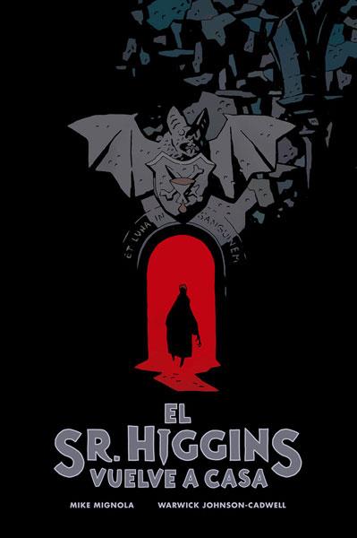 EL SR.HIGGINS VUELVE A CASA | 9788467930665 | MIGNOLA, MIKE/ JOHNSON-CADWELL, WARWICK | Llibres Parcir | Librería Parcir | Librería online de Manresa | Comprar libros en catalán y castellano online