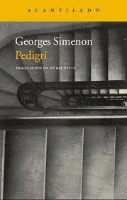 PEDIGRÍ | 9788416011643 | SIMENON, GEORGES | Llibres Parcir | Llibreria Parcir | Llibreria online de Manresa | Comprar llibres en català i castellà online