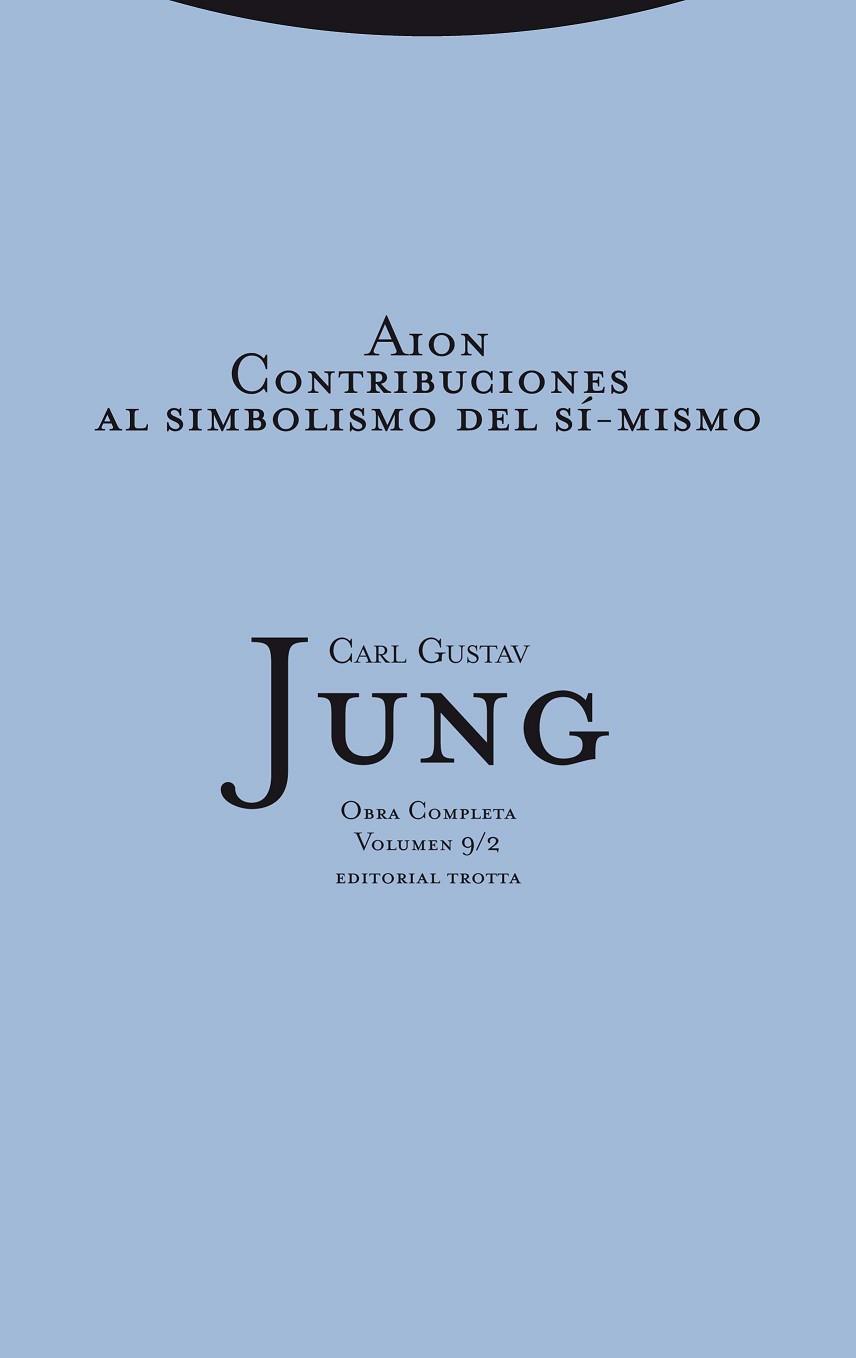 AION | 9788498792195 | JUNG, CARL GUSTAV | Llibres Parcir | Librería Parcir | Librería online de Manresa | Comprar libros en catalán y castellano online