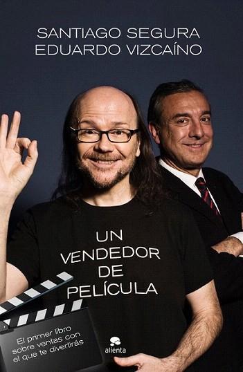 Un vendedor de película | 9788415320524 | Santiago Segura/Eduardo Vizcaíno | Llibres Parcir | Librería Parcir | Librería online de Manresa | Comprar libros en catalán y castellano online